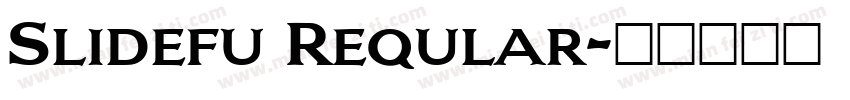 Slidefu Reqular字体转换